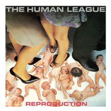 THE_HUMAN_LEAGUE____Reproduction_____1979_.jpg