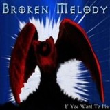 Broken_Melody_____If_You_Want_To_Fly__2007_.jpg