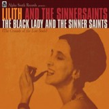 Lilith_and_the_Sinnersaints_____The_Black_Lady_and_the_Sinner_Saints.jpg